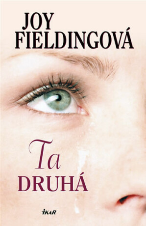 Ta druhá - Joy Fieldingová