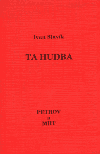Ta hudba - Ivan Slavík