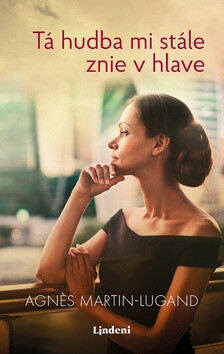 Tá hudba mi stále znie v hlave - Agnes Martin-Lugand