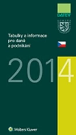 Tabulky a informace pro daně a podnikání 2014 - Ivan Brychta,Marie Hajšmanová