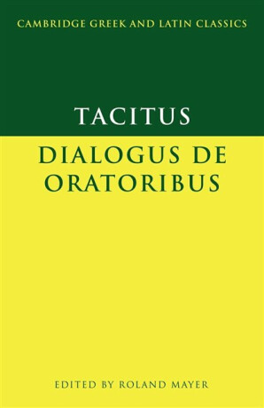 Tacitus: Dialogus de oratoribus - Tacitus