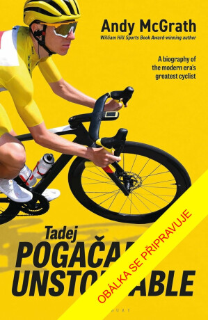 Tadej Pogačar: Cesta na vrchol - Andy McGrath
