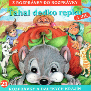 Ťahal dedko repku - 