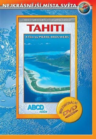 Tahiti DVD - Nejkrásnější místa světa - neuveden