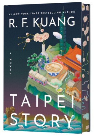 Taipei Story (Deluxe Limited Edition) - Rebecca F. Kuangová