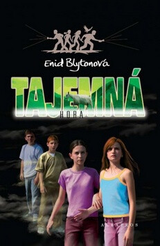 Tajemná hora - Enid Blyton