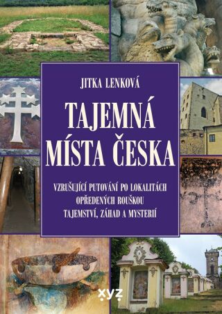 Tajemná místa Česka - Jitka Lenková