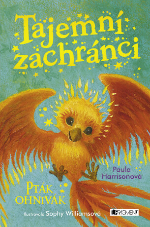 Tajemní zachránci - Pták Ohnivák - Paula Harrison