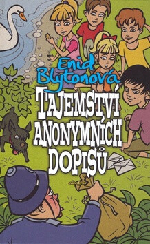 Tajemství anonymních dopisů - Enid Blyton,Bohumil Fencl