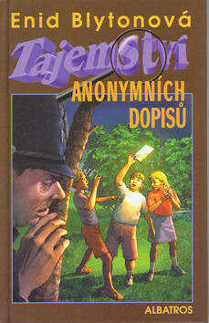 Tajemství anonymních dopisů - Enid Blyton