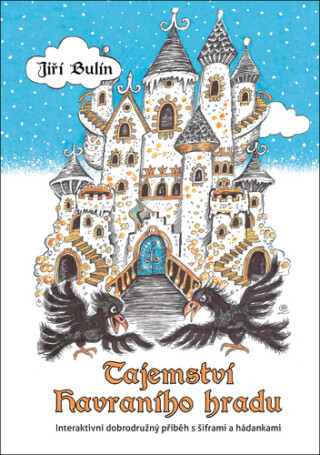 Tajemství havraního hradu - Jiří Bulín
