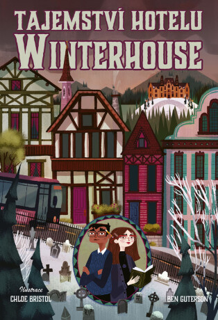 Tajemství hotelu Winterhouse - Ben Guterson