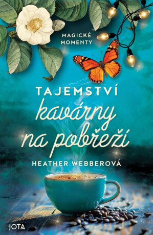 Tajemství kavárny na pobřeží - Heather Webberová