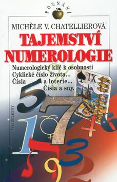 Tajemství numerologie - Michel Chatellierová