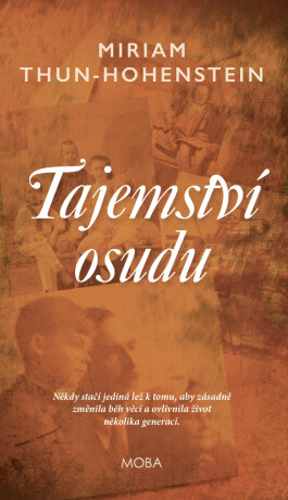 Tajemství osudu - Miriam Thun-Hohenstein