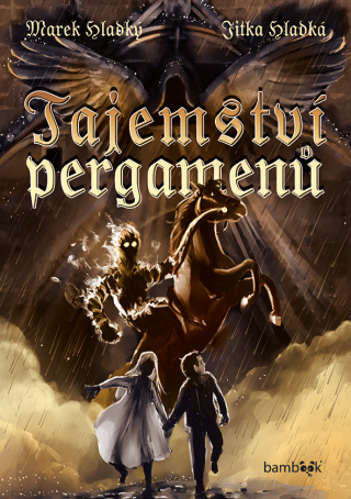 Tajemství pergamenů - Marek Hladký,Jitka Hladká