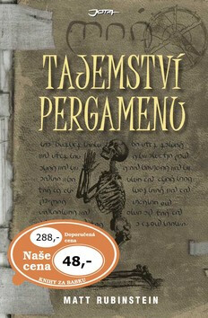 Tajemství pergamenu - Matt Rubinstein