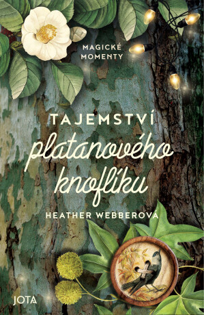 Tajemství platanového knoflíku - Heather Webberová