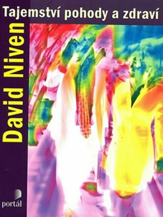 Tajemství pohody a zdraví - David Niven