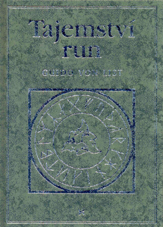 Tajemství run - Guido von List