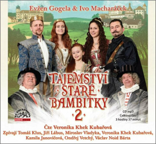 Tajemství staré bambitky 2 - Evžen Gogela,Ivo Macharáček