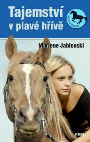Tajemství v plavé hřívě - Marlene Jablonski