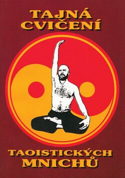 Tajná cvičení taoistických mnichů - neuveden