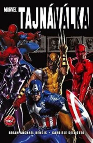 Tajná válka - Brian Michael Bendis,Gabriele Dell'Otto