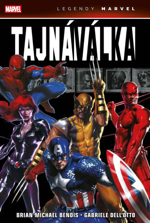 Tajná válka (Legendy Marvel) - Brian Michael Bendis