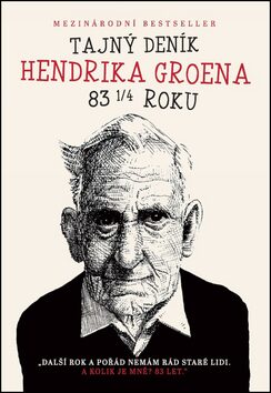 Tajný deník Hendrika Groena (Defekt) - Hendrik Groen