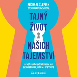 Tajný život našich tajemství - Michael Slepian