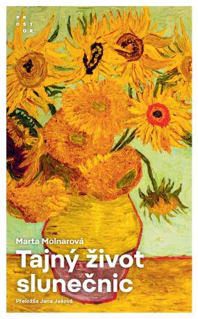 Tajný život slunečnic - Marta Molnarová