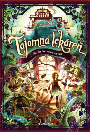 Tajomná lekáreň 2 - Záhada čierneho kvetu - Anna Ruhe