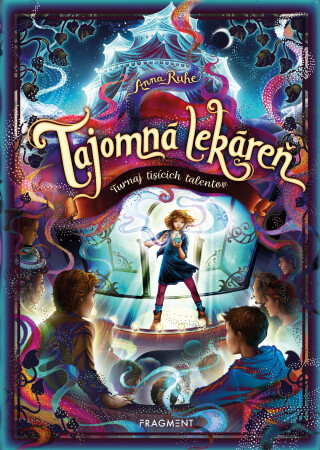 Tajomná lekáreň 4 - Turnaj tisícich talentov - Anna Ruhe