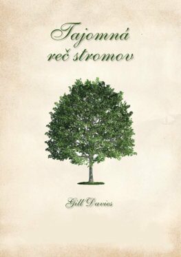 Tajomná reč stromov - Gill Daviesová