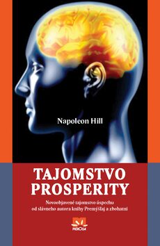 Tajomstvo prosperity - Napoleon Hill
