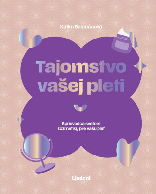 Tajomstvo vašej pleti - Katarína Balabánová