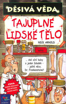Tajuplné lidské tělo - Nick Arnold,Tony De Saulles