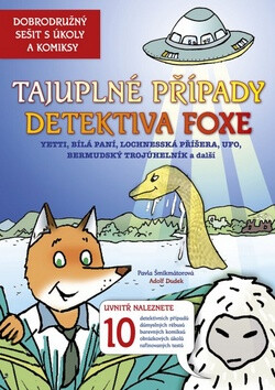 Tajuplné případy detektiva Foxe - Pavla Šmikmátorová