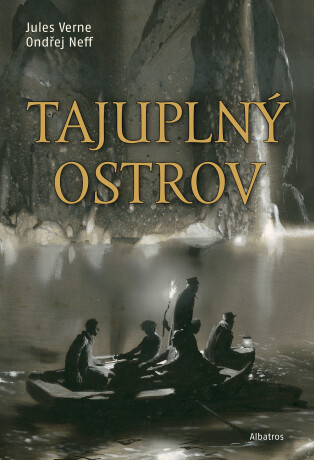 Tajuplný ostrov - Jules Verne,Ondřej Neff,Zdeněk Burian