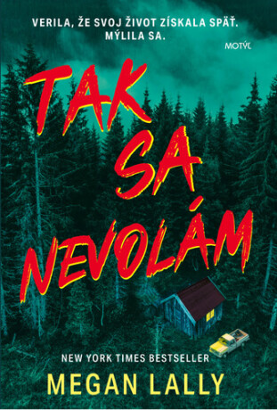 Tak sa nevolám - Megan Lally