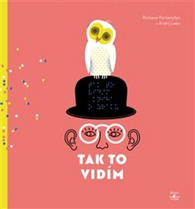 Tak to vidím - Andrij Lesiv,Romana Romanyšyn