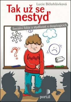 Tak už se nestyď - Lucie Bělohlávková