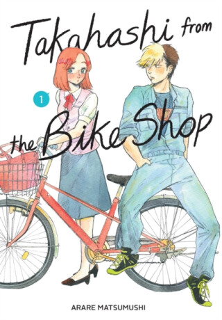 Takahashi from the Bike Shop, Vol. 1 - Rochelle Gancio,Giuseppe di Martino,ARARE MATSUMUSHI