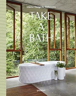 Take a Bath: Interior Design for Bathrooms - 