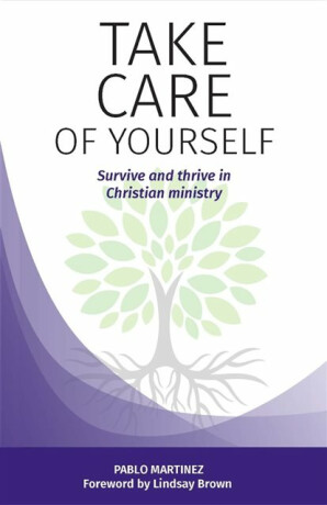 Take Care of Yourself - Pablo Martinez