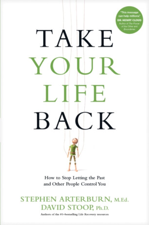 Take Your Life Back - Stephen Arterburn
