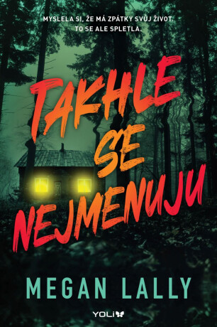 Takhle se nejmenuju - Megan Lally