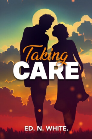 Taking Care - Ed White