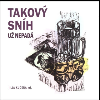 Takový sníh už nepadá - Ilja Kučera ml.